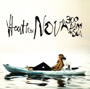 300 Days at Sea - Heather Nova - Muziek - E  V2E - 8717931322263 - 26 mei 2011