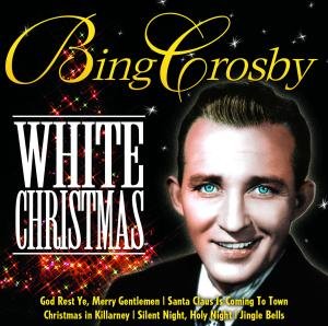 Cover for Bing Crosby · White Christmas (CD) (2013)