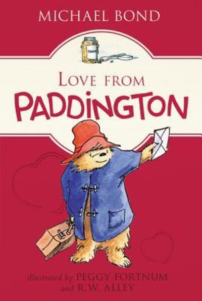 Cover for Michael Bond · Love from Paddington - Paddington (Paperback Book) (2016)