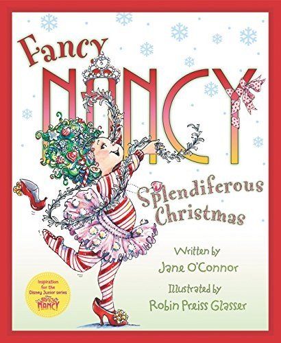 Cover for Jane O'Connor · Fancy Nancy Splendiferous Christmas (Gebundenes Buch) (2018)