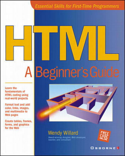 Cover for Wendy Willard · HTML: A Beginner's Guide (Paperback Book) [Annotated edition] (2000)