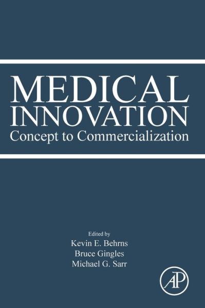 Cover for Bruce Gingles · Medical Innovation: Concept to Commercialization (Paperback Book) (2018)