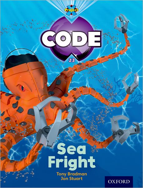 Cover for Tony Bradman · Project X Code: Shark Sea Fright - Project X Code (Paperback Book) (2012)