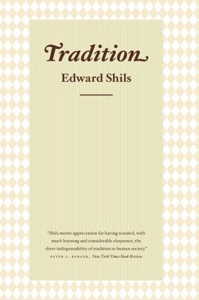 Cover for Edward Shils · Tradition (Paperback Book) (2006)