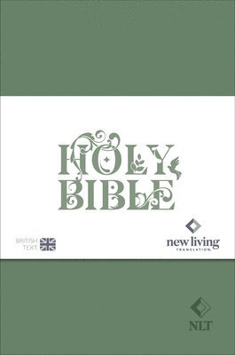NLT Holy Bible: New Living Translation, British Text Version in Green Soft-tone Flexiback Binding - Professor NLT Translators - Books - SPCK Publishing - 9780281091263 - October 16, 2025