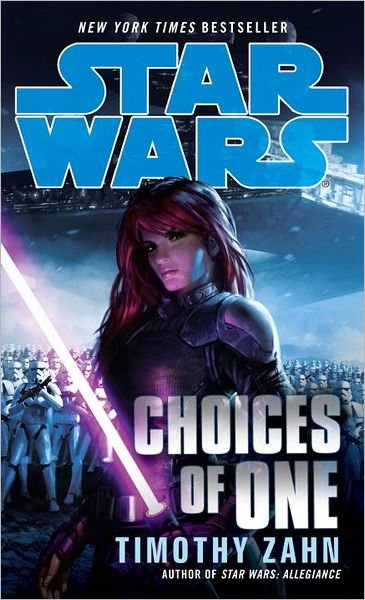 Cover for Timothy Zahn · Choices of One: Star Wars Legends - Star Wars - Legends (Paperback Bog) [1st edition] (2012)