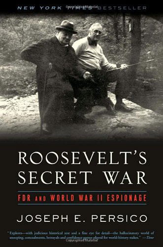 Cover for Joseph E. Persico · Roosevelt's Secret War: Fdr and World War II Espionage (Paperback Book) [Reprint edition] (2002)