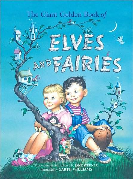 Cover for Jane Werner · The Giant Golden Book of Elves and Fairies - A Golden Classic (Hardcover Book) (2008)