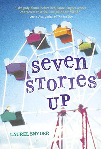 Cover for Laurel Snyder · Seven Stories Up (Paperback Book) (2015)