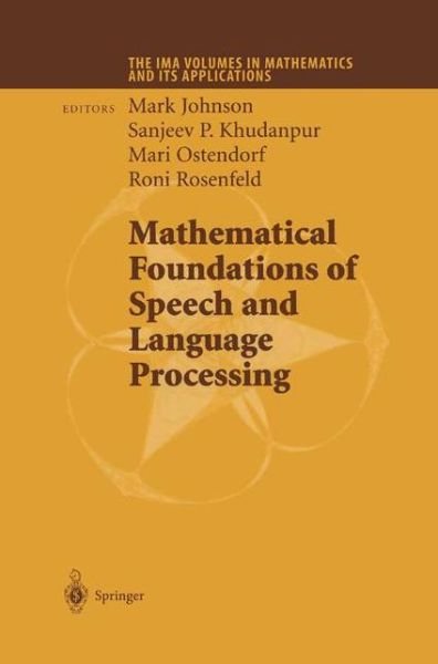 Cover for Mark Johnson · Mathematical Foundations of Speech and Language Processing - The IMA Volumes in Mathematics and its Applications (Innbunden bok) [2004 edition] (2004)