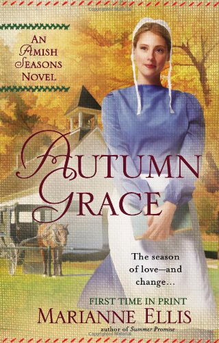 Cover for Marianne Ellis · Autumn Grace - A Season Novel (Paperback Book) (2013)