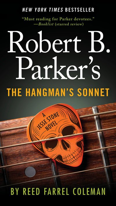 Robert B. Parker's The Hangman's Sonnet - A Jesse Stone Novel - Reed Farrel Coleman - Libros - Penguin Publishing Group - 9780425280263 - 4 de septiembre de 2018