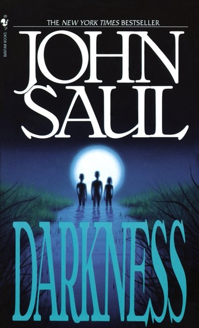 Cover for John Saul · Darkness: A Novel (Paperback Bog) [Bantam pbk. edition] (1992)