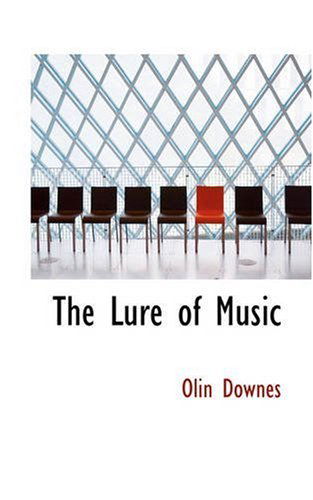 Cover for Olin Downes · The Lure of Music (Paperback Book) (2008)