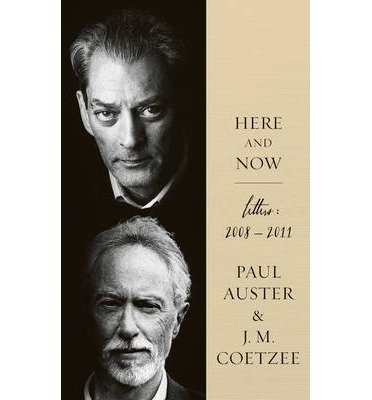 Cover for J.M. Coetzee · Here and Now (Hardcover bog) [Main edition] (2013)