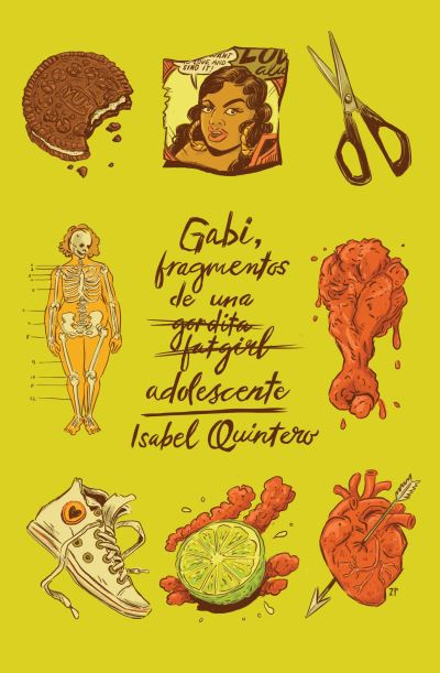 Gabi, Fragmentos de una Adolescente - Isabel Quintero - Books - Knopf Doubleday Publishing Group - 9780593082263 - September 1, 2020