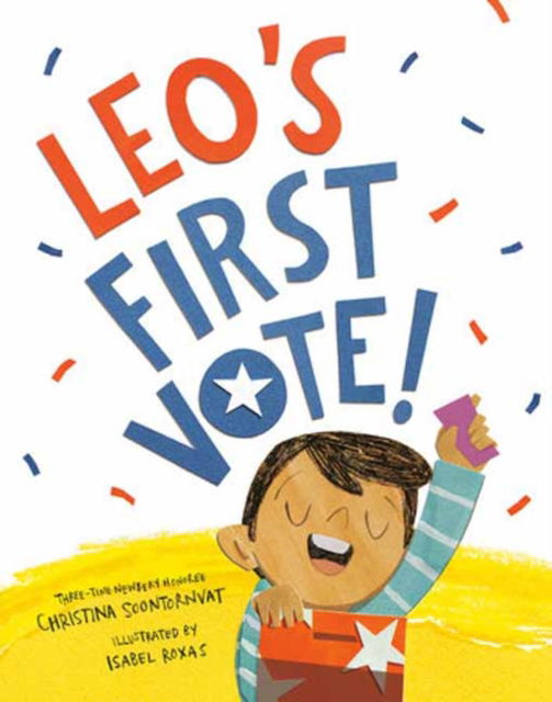 Cover for Christina Soontornvat · Leo's First Vote! (Innbunden bok) (2024)