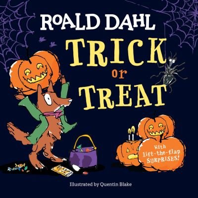 Roald Dahl : Trick or Treat - Roald Dahl - Bøker - Penguin Young Readers Group - 9780593660263 - 25. juli 2023