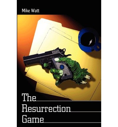 Cover for Mike Watt · The Resurrection Game (Paperback Book) (2002)
