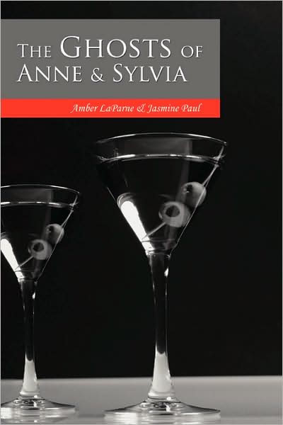Cover for Jasmine Paul · The Ghosts of Anne &amp; Sylvia (Paperback Book) (2008)