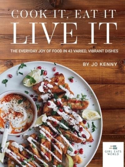 Cover for Jo Kenny · Cook it Eat it Live it (Paperback Book) (2022)