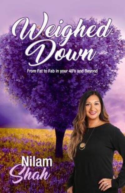 Cover for Nilam Shah · Weighed Down (Paperback Book) (2018)