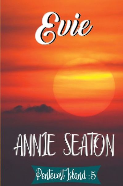 Cover for Annie Seaton · Evie (Paperback Book) (2020)