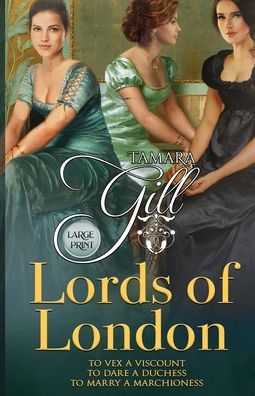 Cover for Tamara Gill · Lords of London Books 4-6 (Paperback Book) (2020)