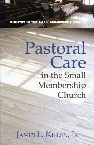 Cover for James L Killen · Pastoral Care in the Small Membership Church (Paperback Book) (2005)