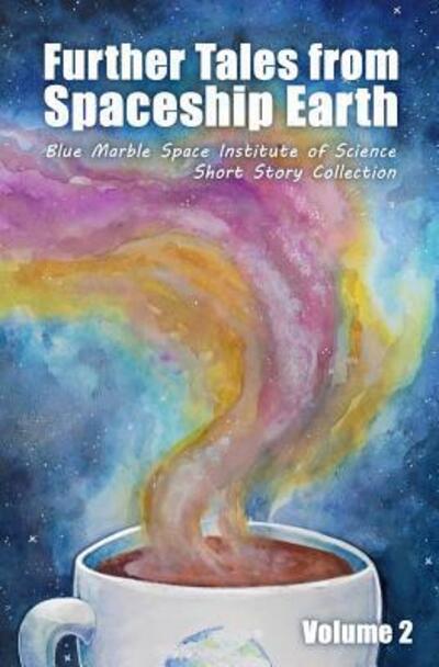 Cover for H. James Cleaves · Further Tales from Spaceship Earth (Paperback Book) (2017)
