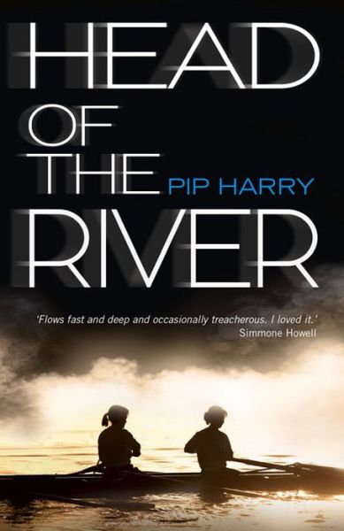 Cover for Pip Harry · Head of the River (Paperback Book) (2015)