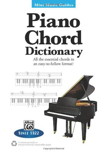 Mmg Piano Chord Dictionary - Alfred Publishing Staff - Books - ALFRED PUBLISHING CO.(UK)LTD - 9780739095263 - April 1, 2013