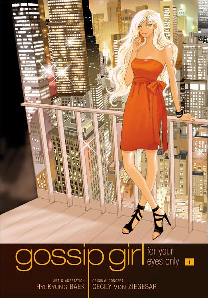 Cover for Cecily Von Ziegesar · Gossip Girl: The Manga, Vol. 1: For Your Eyes Only (Taschenbuch) (2010)