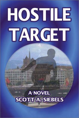 Cover for Scott  A. Siebels · Hostile Target (Paperback Book) (2001)