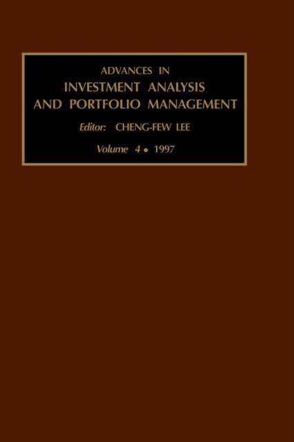 Cover for Lee Cheng-few Lee · Advances in Investment Analysis and Portfolio Management - Advances in Investment Analysis and Portfolio Management (Hardcover Book) (1997)