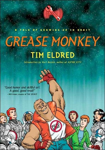Cover for Tim Eldred · Grease Monkey (Pocketbok) [1st edition] (2008)