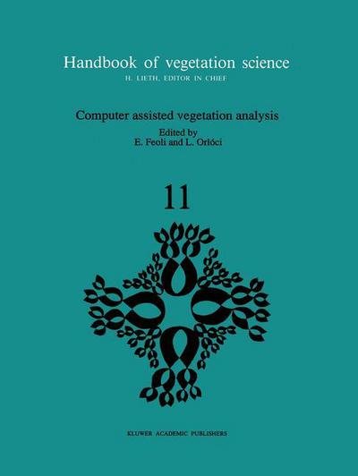 Cover for Laszlo Orloci · Computer Assisted Vegetation Analysis - Handbook of Vegetation Science (Hardcover Book) (1991)