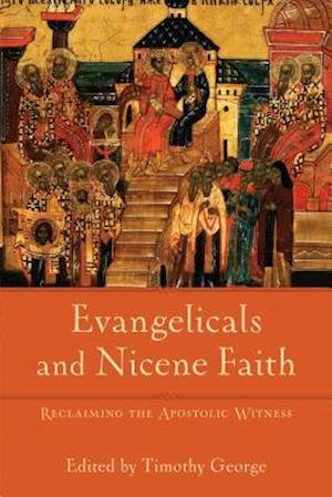 Cover for George · Evangelicals And Nicene Faith (N/A) (2012)