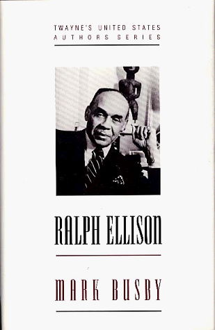 Cover for Mark Busby · United States Authors Series: Ralph Ellison (Twayne's United States Authors Series) (Hardcover Book) (1991)