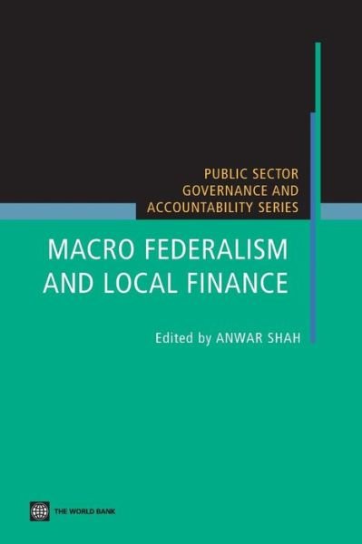 Cover for Anwar Shah · Macro Federalism and Local Finance (Paperback Bog) (2008)