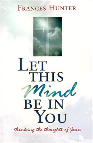 Cover for Frances Gardner Hunter · Let This Mind Be in You (Paperback Book) (2000)