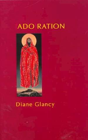 Cover for Diane Glancy · (Ado)Ration (Paperback Book) (1999)