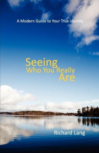 Cover for Richard Lister Lang · Seeing Who You Really Are (Paperback Book) (2012)