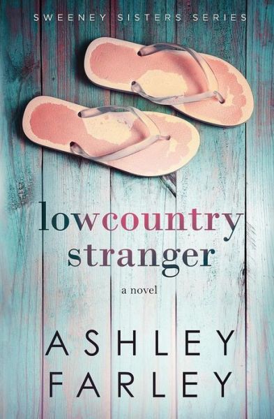 Cover for Ashley Farley · Lowcountry Stranger (Paperback Book) (2016)