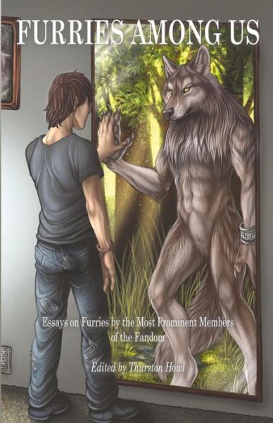 Cover for Thurston Howl · Furries Among Us: Essays on Furries by the Most Prominent Members of the Fandom (Taschenbuch) (2015)