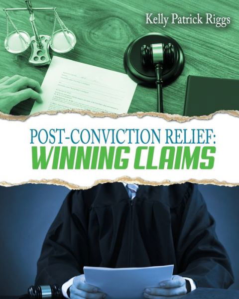 Cover for Kelly Patrick Riggs · Post-Conviction Relief (Paperback Book) (2018)