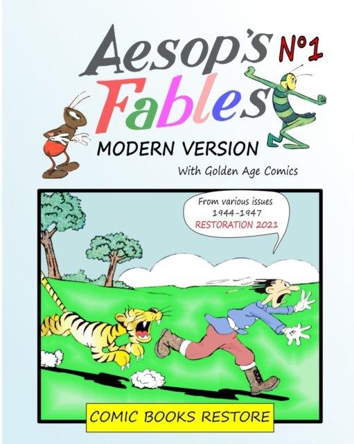 Cover for Comic Books Restore · Aesop's Fables, Modern version N Degrees1 (Paperback Bog) (2021)