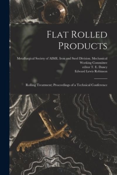 Cover for Metallurgical Society of Aime Iron and · Flat Rolled Products (Paperback Book) (2021)