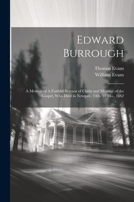 Cover for William Evans · Edward Burrough (Buch) (2023)