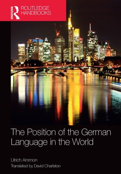 Cover for Ulrich Ammon · The Position of the German Language in the World (Taschenbuch) (2022)